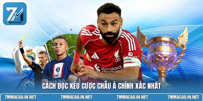 Cách đọc kèo cược châu á chính xác nhất 