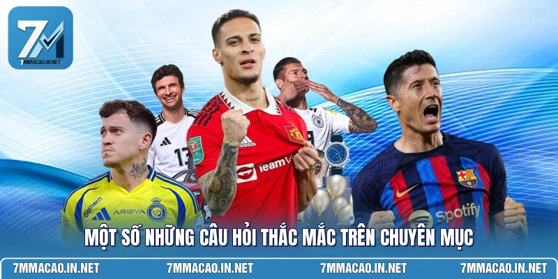 Một số những câu hỏi thắc mắc trên chuyên mục 